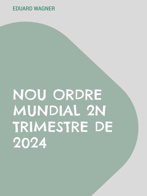 cover image of Nou ordre mundial 2n trimestre de 2024